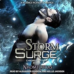 Image is the audiobook cover for Storm Surge: Cyborg Shifters Book 2. It shows a man standing against a space background with his head thrown back and a covering over his mouth.